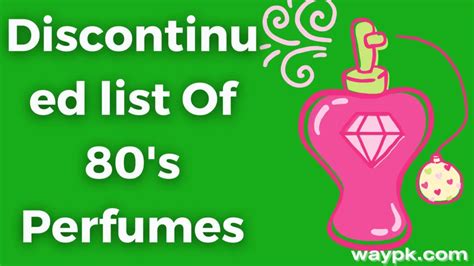 discontinued perfumes list.